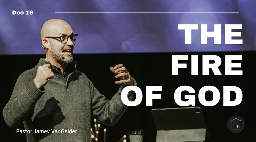 The Fire of God - Jamey VanGelder