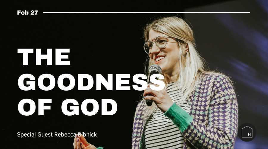 The Goodness of God Rebecca Ribnik