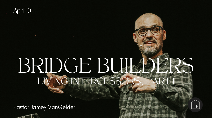 Bridge Builders Pastor Jamey Vangelder