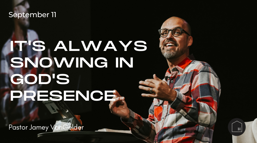 It's Always Snowing in God's Presence