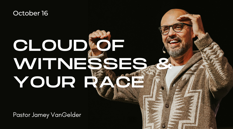 Cloud of witnesses and your race